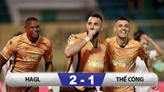 Kết quả HAGL 2-1 Thể Công Viettel: HLV Popov nhận thất bại đầu tiên cùng đội bóng mới